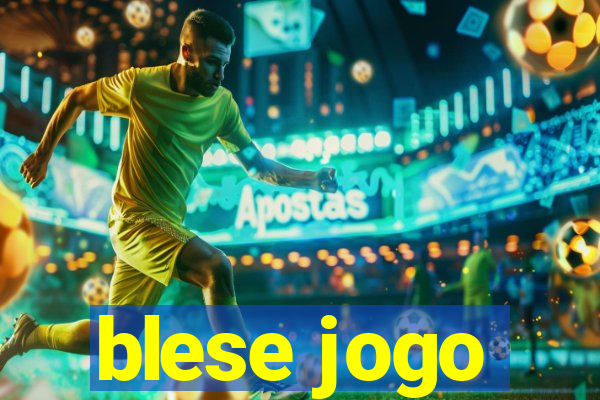 blese jogo